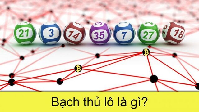 Đôi nét về soi cầu bạch thủ trong lô đề